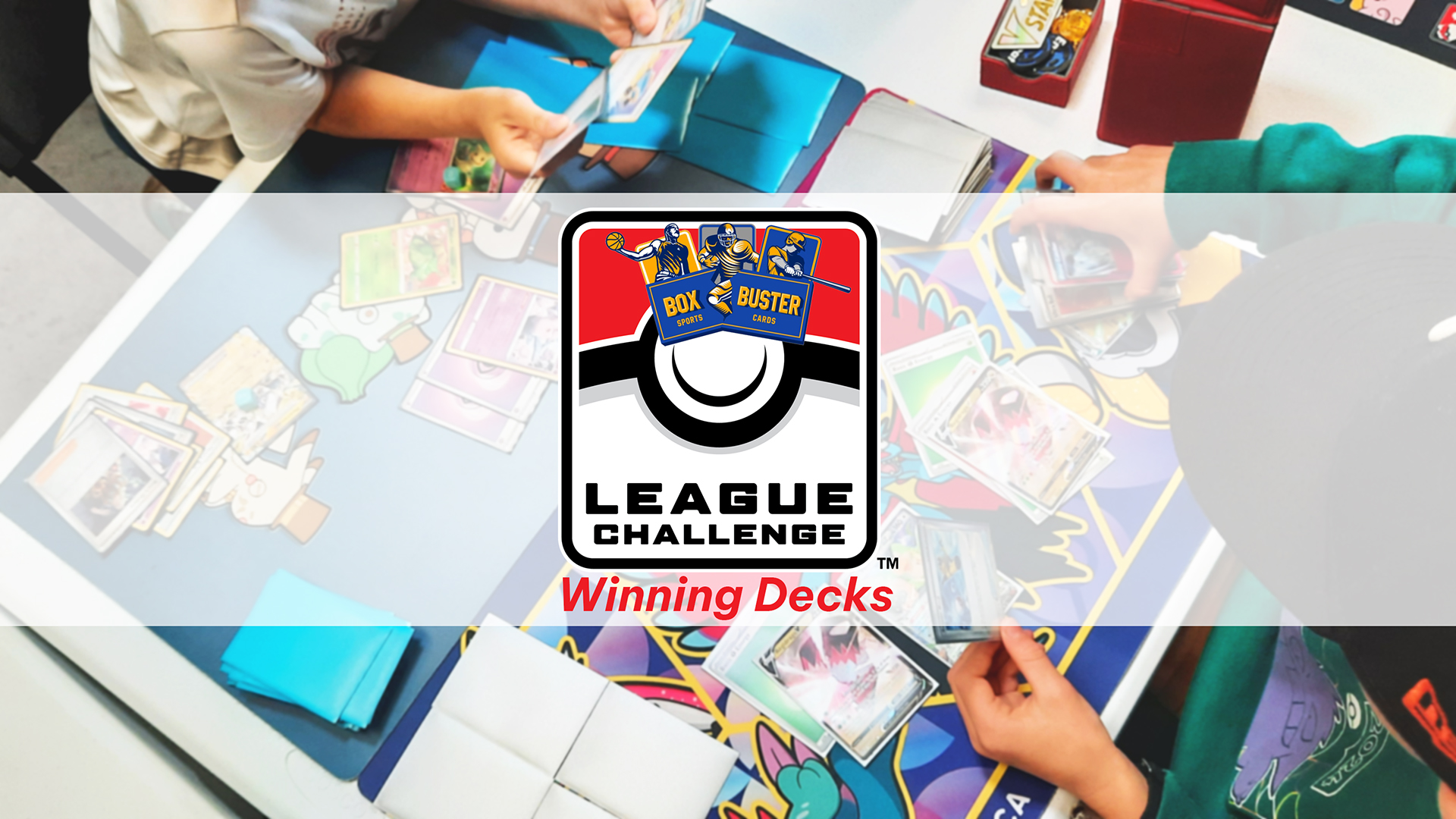The Winning Decks from Box Buster’s July League Challenge