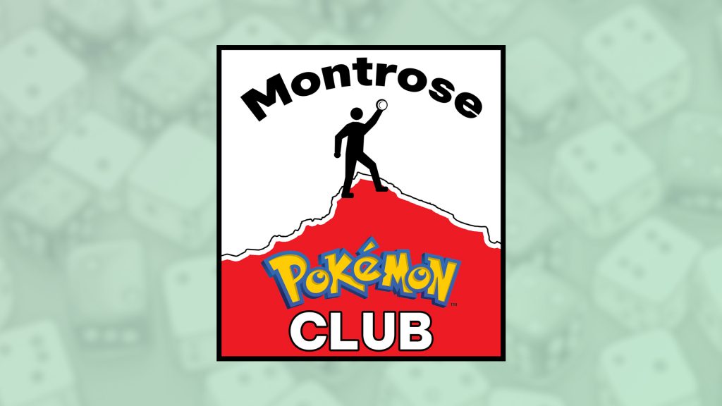 Montrose Pokemon Club, sponsored by Montrose Game Corner